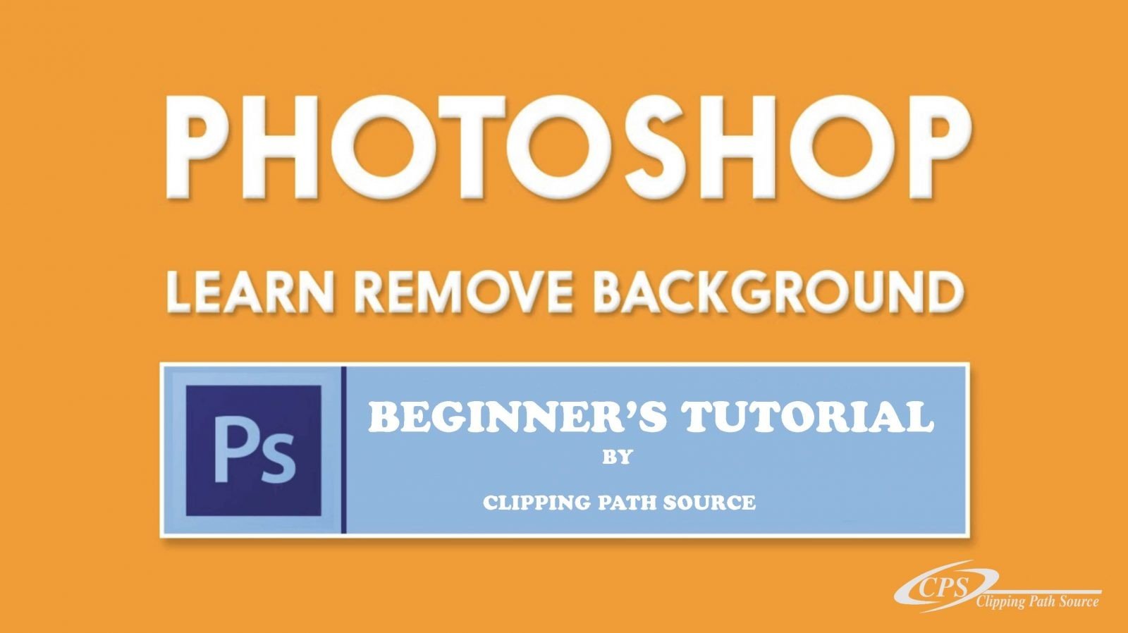 THE STEP-BY-STEP GUIDE TO REMOVING THE BACKGROUND IN PHOTOSHOP THE STEP-BY-STEP GUIDE TO REMOVING THE BACKGROUND IN PHOTOSHOP