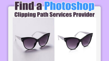 How to find a photoshop clipping path service provider | Clipping path source