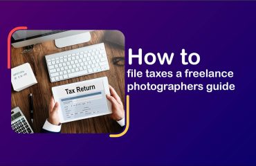 How to file taxes a freelance photographers guide