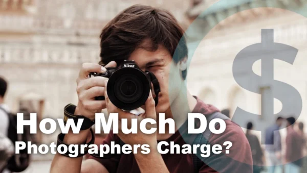 Howå Much Do Photographers Charge