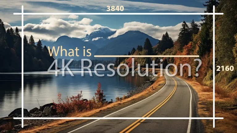 What is 4K Resolution? | A Detailed Guide